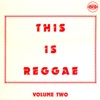 This Is Reggae, Vol. 2