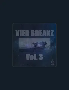 收听 Vier Breakz、观看音乐视频、阅读小传、查看巡演日期等 ！