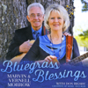 Bluegrass Blessings - Marvin Morrow & Vernell Morrow