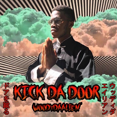 Kick Da Door - Single