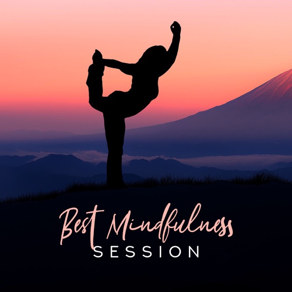 Best Mindfulness Session: 2019 Calm Meditation Background, Zen Sounds for Yoga, Sleep & Massage