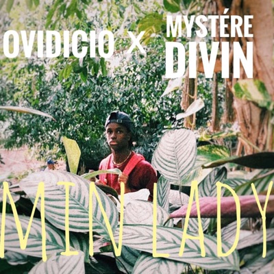 Min Lady (feat. Mystere-Divin') - Single