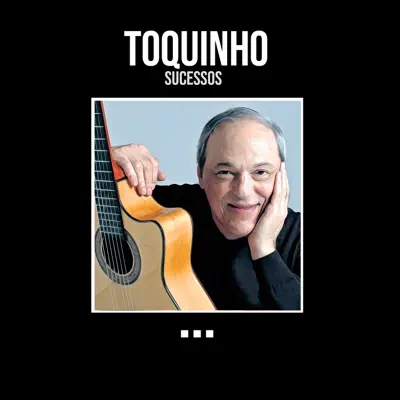 Sucessos - Toquinho