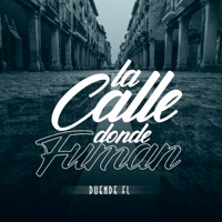 La Calle Donde Fuman - Single - Duende Fl