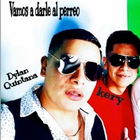 Vamos a Darle Al Perreo (feat. Kery) - Single - DYLAN QUINTANA