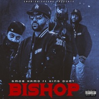 Bishop (feat. King Durt) - Single - Gmob Hamo