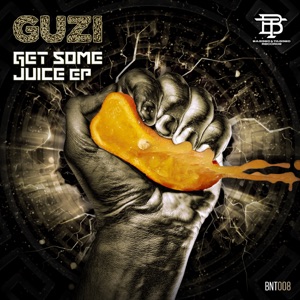 Get Some Juice (feat. BP MC) - EP