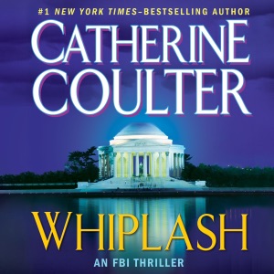 Whiplash: An FBI Thriller, Book  14 (Abridged)