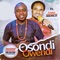Ife Di nma (feat. Prophet Chukwuemeka Odumeje) - Onyeoma Tochukwu Nnamani lyrics