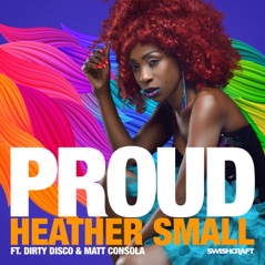 Proud (Remixes Part 2) [feat. Dirty Disco & Matt Consola]