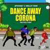 Dance Away Corona - Single