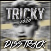 Tricky 2020 - Disstrack - Single