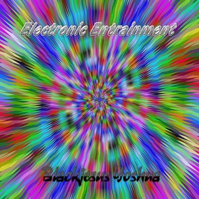 Electronic Entrainment