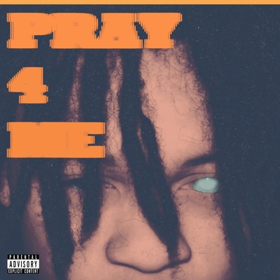 Pray 4 Me (feat. Mkaay & Sarah Yahwah) - Single