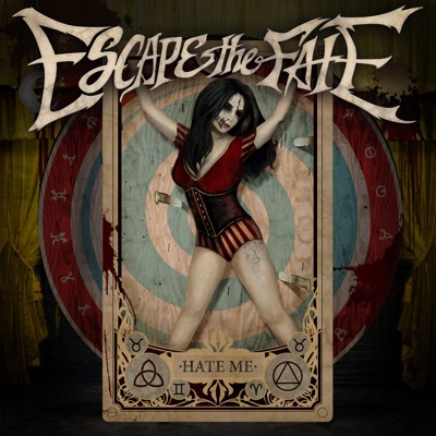 Hate Me (Deluxe) - Escape The Fate