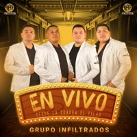En Vivo Desde la Cuadra El Pilar (En vivo) - Grupo Infiltrados