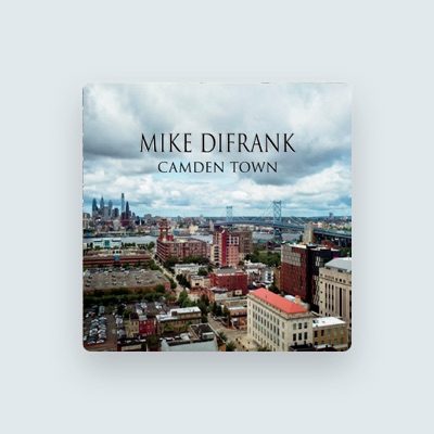 Listen to Mike DiFrank, watch music videos, read bio, see tour dates & more!