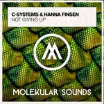 C-Systems & Hanna Finsen - Not Giving Up