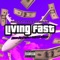 Living Fast (feat. Pablo Skywalkin) - K-Cissle lyrics