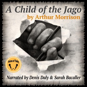 A Child of the Jago (Unabridged)