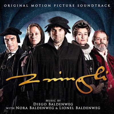 Zwingli (Original Motion Picture Soundtrack)