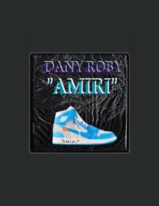 收听 Dany Roby、观看音乐视频、阅读小传、查看巡演日期等 ！