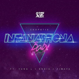 Intanashona Baby (feat. Timaya, Yung L & Endia) Chopstix