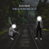 This is How We Do It - Single