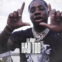 Had Too - Single - Lil Daddy