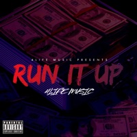 Run It Up - Single - 4life Music