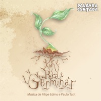 Para Germinar (feat. Filipe Edmo) - Single - Palavra Cantada