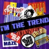 i'M THE TREND - Single