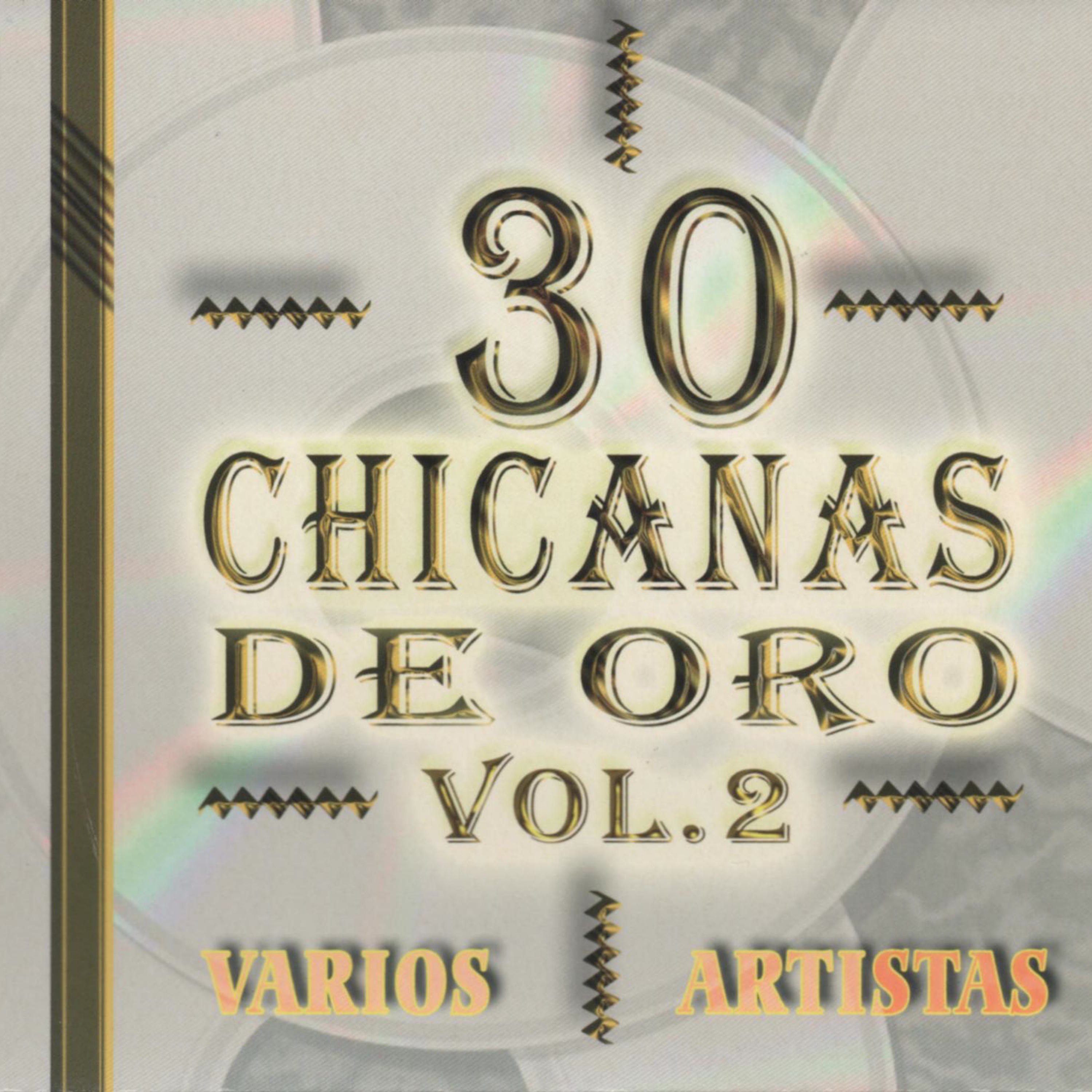30 Chicanas De Oro, Vol. 2