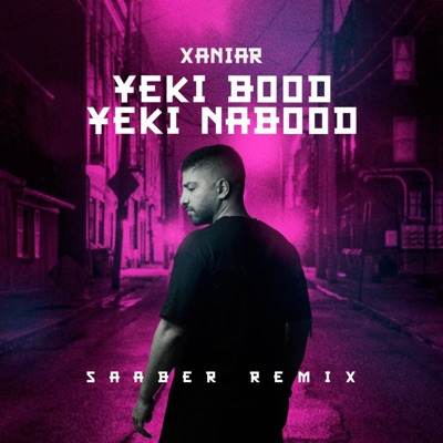 Yeki Bood Yeki Nabood (Saaber Remix) - Single