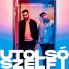 Utolsó szelfi (feat. Dé) - Single