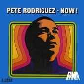 Pete Rodriguez - Dame Felicidad