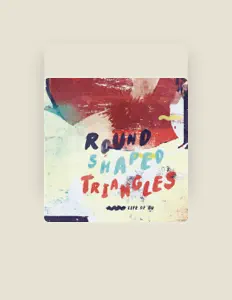 Listen to Round Shaped Triangles, watch music videos, read bio, see tour dates & more!