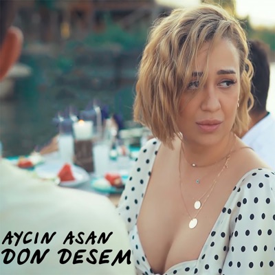 Aycin Asan - Bir Alo De