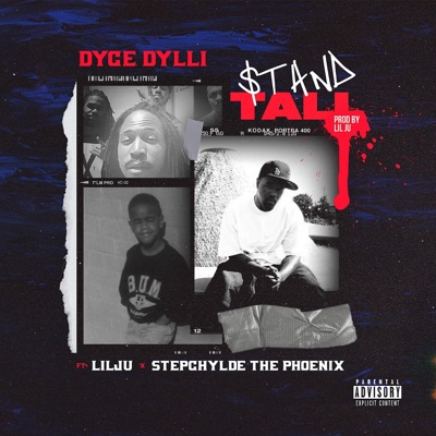 Stand Tall (feat. Lil Ju & Stepchyld the Phoenix) - Single