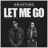 Let Me Go (Acoustic) artwork