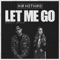 Let Me Go (Acoustic) artwork