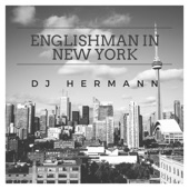 Englishman in New York (Edit Mix) artwork