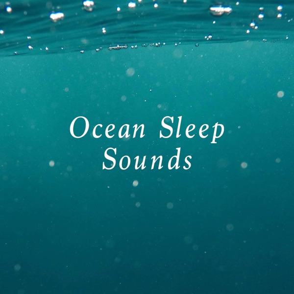 Ocean Sleep Sounds