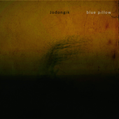 Blue Pillow - 조동익