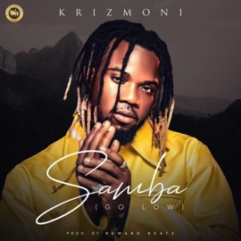 Samba (Go Low) KrizMoni