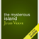 Jules Verne & Jordan Stump - translator - The Mysterious Island (Unabridged)