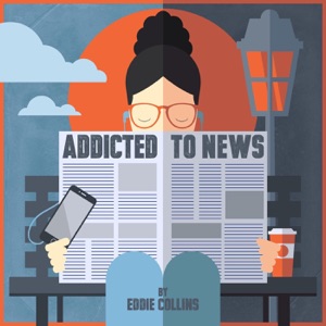 Addicted to News