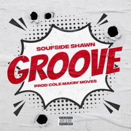 Groove Soufside Shawn