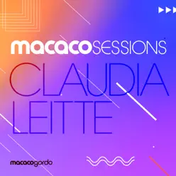 Macaco Sessions: Claudia Leitte (ao Vivo) - Claudia Leitte