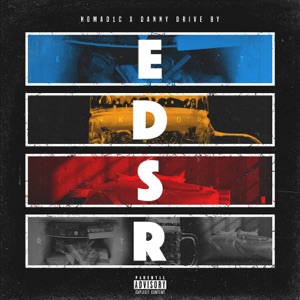 E.D.S.R. (feat. Danny Drive By)